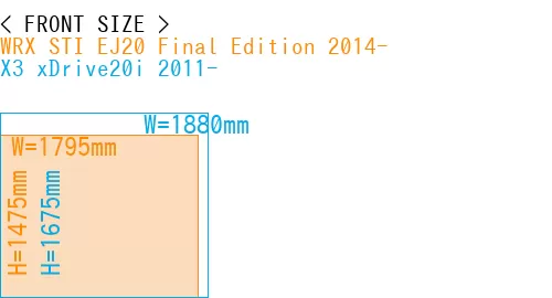 #WRX STI EJ20 Final Edition 2014- + X3 xDrive20i 2011-